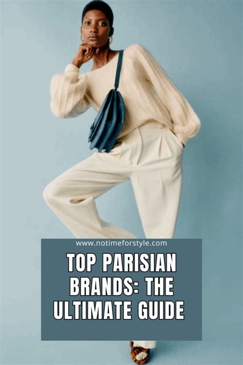 Top Parisian Brands: The Ultimate Guide — No Time For Style