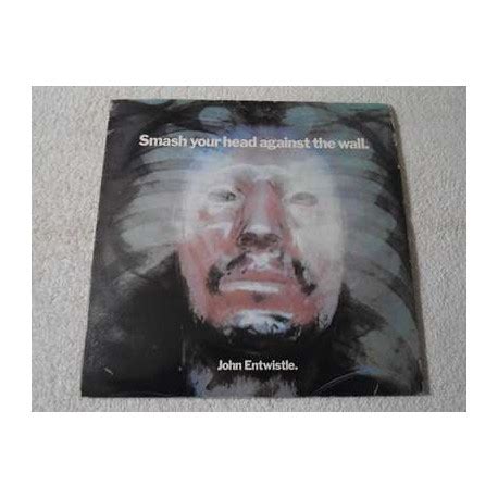 John Entwistle - Smash Your Head Against The Wall LP Vinyl Record...