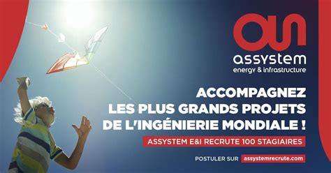 Assystem on LinkedIn: Assystem Energy & Infrastructure recrute 100 ...
