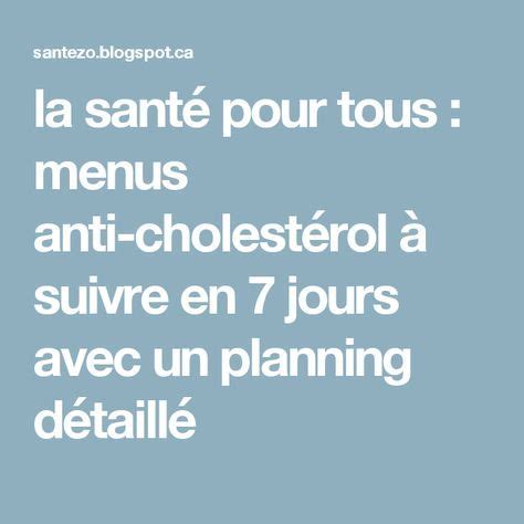 la santé pour tous : menus anti-cholestérol à suivre en 7 jours avec un ...