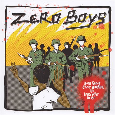 ‎Don't Shoot Can't Breathe B/W Long Way to Go - Single - Album by Zero ...