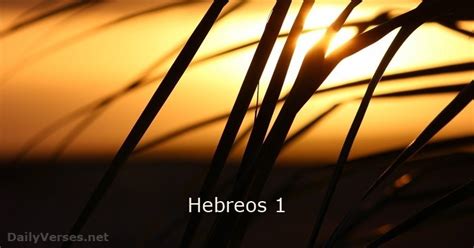 Hebreos 1 - DailyVerses.net