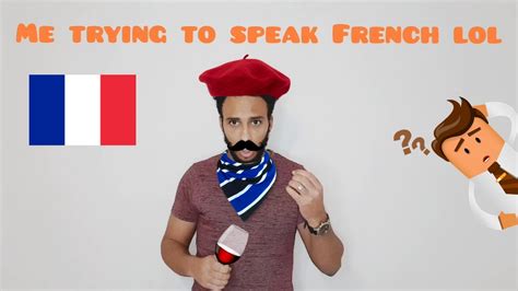British guy trying to speak French for the first time after 1 week ...