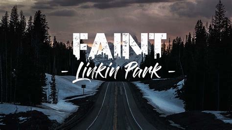 Faint - Linkin Park ( Lyric Video ) - YouTube