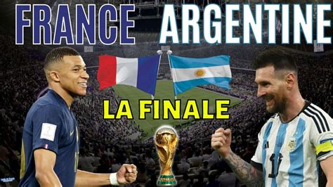 🏆 ARGENTINE - FRANCE ➡ FINALE COUPE DU MONDE 2022 🔥 ALLEZ LES BLEUS 💪