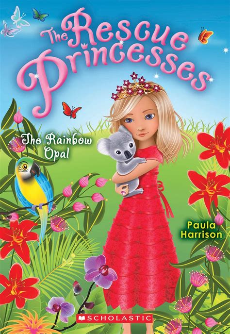 Rescue Princesses #11: the Rainbow Opal (11): Harrison, Paula ...