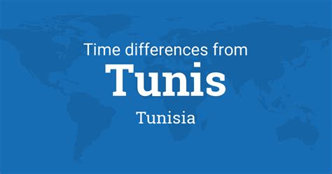 Time Difference between Tunis, Tunisia and the World