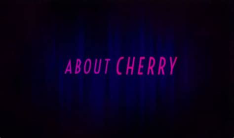 'About Cherry' - Theatrical Trailer