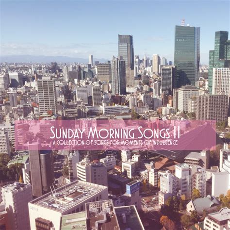 Sunday Morning Songs Vol.2 - Compilation by Various Artists | Spotify