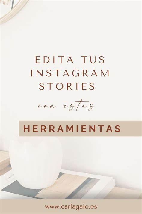 Herramientas para editar Stories de Instagram