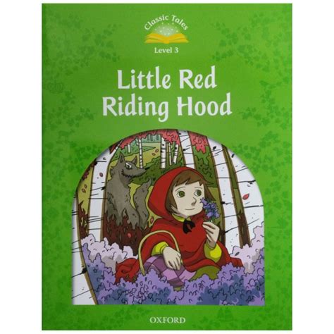 Classic Tales Level 3 Little Red Riding Hood история про Красную ...