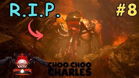 CHARLES ENDING | FINAL BOSS FIGHT | CHOO-CHOO CHARLES👹 😈 #8 | HORROR ...