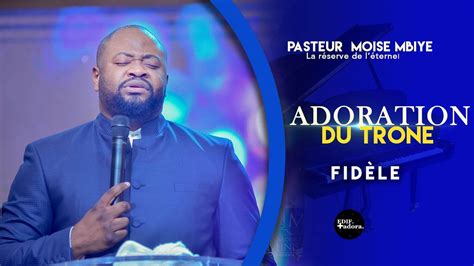 adoration Pasteur moise Mbiye 
