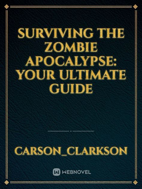 Surviving the Zombie Apocalypse: Your Ultimate Guide Fanfic Read Free ...