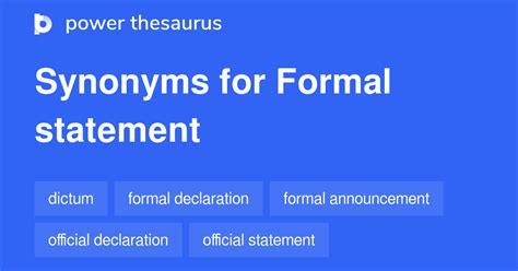 FORMAL STATEMENT Synonyms: 66 Similar Words & Phrases
