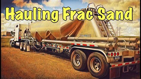 VLOG # 30 Owner Operator Hauling Frac Sand - YouTube