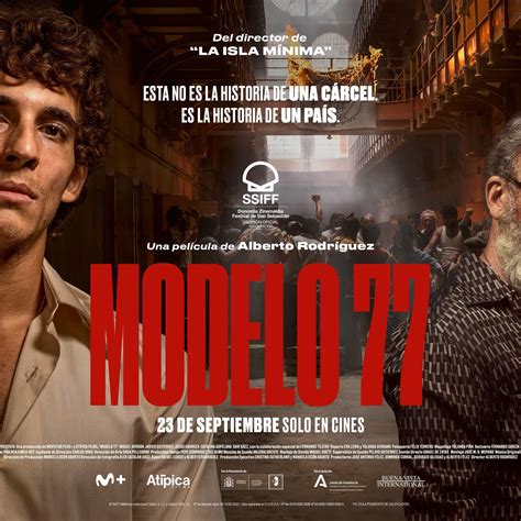‘MODELO 77’, LA NUEVA PELÍCULA DE ALBERTO RODRÍGUEZ, PRESENTA SU CARTEL ...