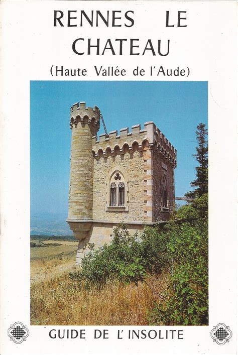 Rennes le Chateau: Rennes-le-Château (Haute Vallée de l'Aude) - Guide ...
