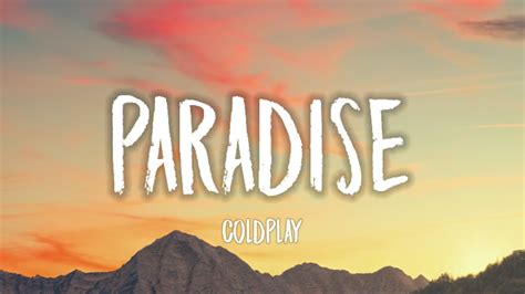 Coldplay - Paradise (Lyrics)
