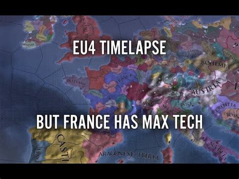 EU4 Timelapse But France Has Max Tech