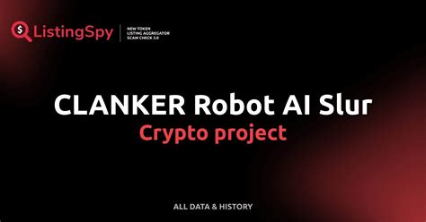 CLANKER Robot AI Slur crypto project: CLANKER token listings, events ...
