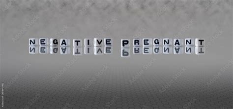negative pregnant word or concept represented by black and white letter ...