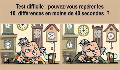 Test difficile : pouvez-vous repérer les 10 différences en moins de 40 ...