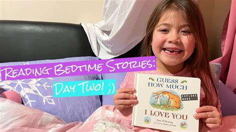 Reading Bedtime Stories: Day Two! ;) - YouTube