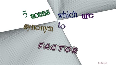 factor - 8 nouns synonym of factor (sentence examples) - YouTube
