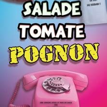 Spectacle Salade Tomate Pognon - Comédie Montorgueil, Paris , : billets ...