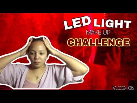 VLOG# 06 LED LIGHT MAKE UP CHALLENGE - YouTube