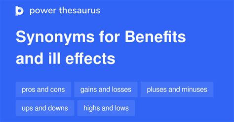 BENEFITS AND ILL EFFECTS Synonyms: 44 Similar Phrases