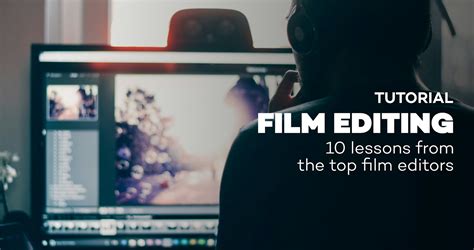 Tutorial - 10 Lessons from the top film editors | mediarte
