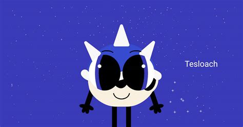 Tesloach by OliviaAndFriendsUWU on DeviantArt