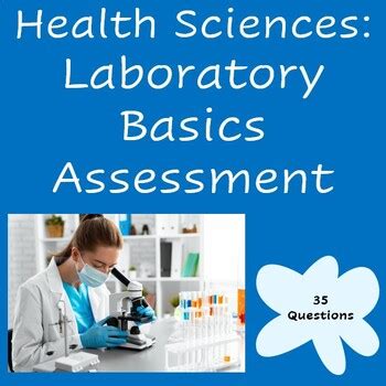 Laboratory Basics Assessment Quiz Health Care Nursing Medical Assistant
