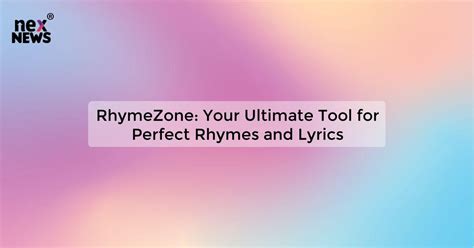 RhymeZone: Your Ultimate Tool for Perfect Rhymes and Lyrics - Find ...