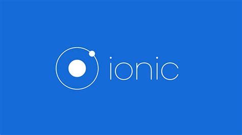 IONIC: Aprende a desarrollar una aplicación móvil desde cero