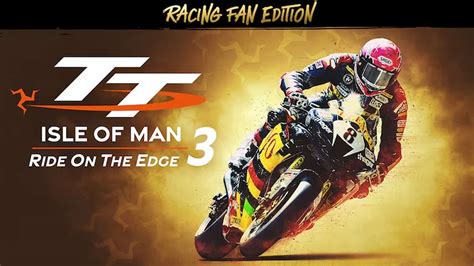 Early access and bonus game for TT Isle of Man: Ride on the Edge 3 ...
