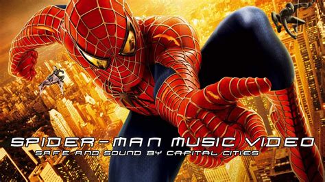 Spider-Man Music Video Safe and Sound