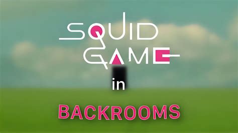 Squid Game in BACKROOMS! - YouTube