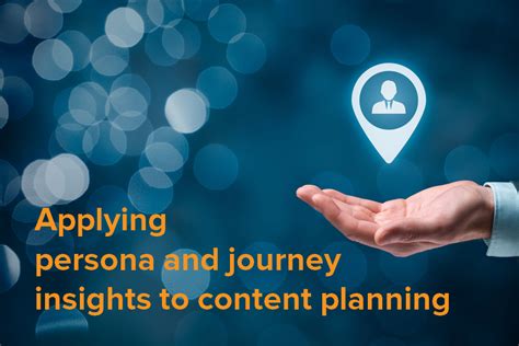 4 ways to apply persona and buyers’ journey insights to content ...