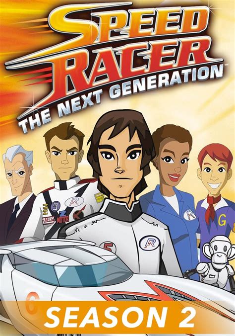 Speed Racer: The Next Generation Season 2 - streaming online