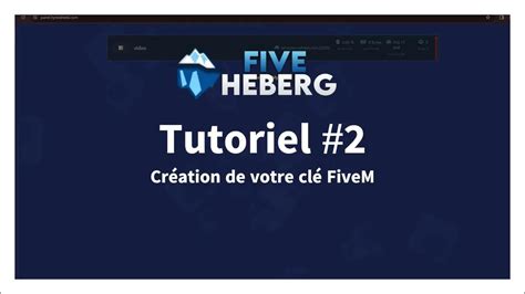🚀 Clé Patreon Fivem Installation sur Serveur Hébergé sur FiveHeberg pour FIVEM | Tutoriel Complet