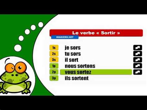 J'apprends la conjugaison # Sortir = Indicatif Présent - YouTube