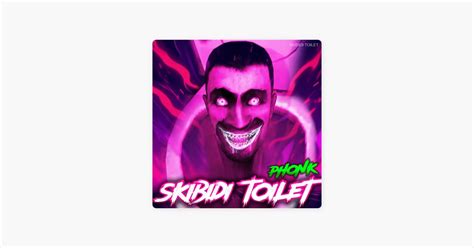 ‎Песня «Skibidi Toilet Phonk (Ultra Bass)» — Skibidi Toilet — Apple Music