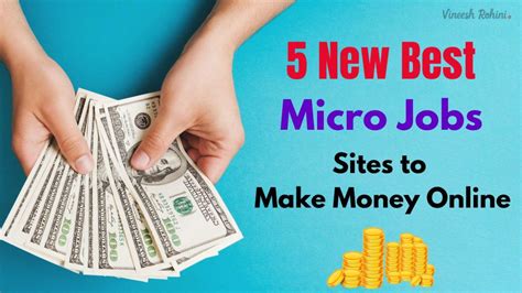 5 New Best Micro Jobs Sites to Make Money Online (2023) - Vineesh Rohini
