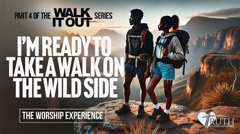 Part 4 Of The Walk It Out Series: 
