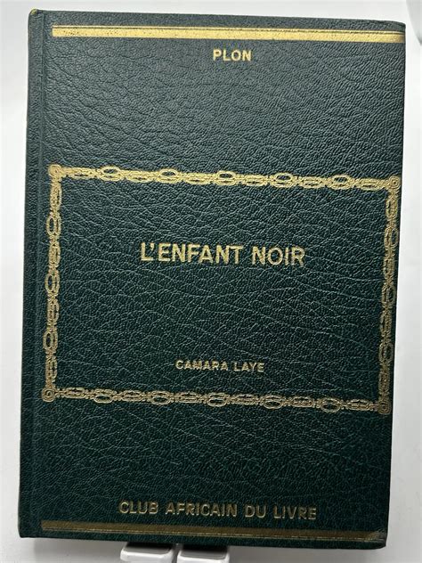 L’enfant noir Camara Laye - Liouda Livre