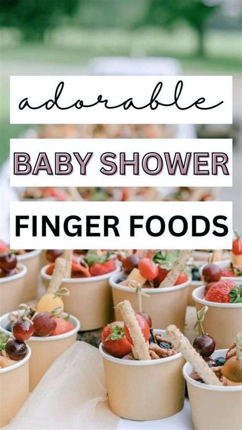 Elevate your baby shower with finger foods that are sure to impress ...