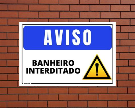 Placa Aviso Banheiro Interditado 20x30 cm | Elo7
